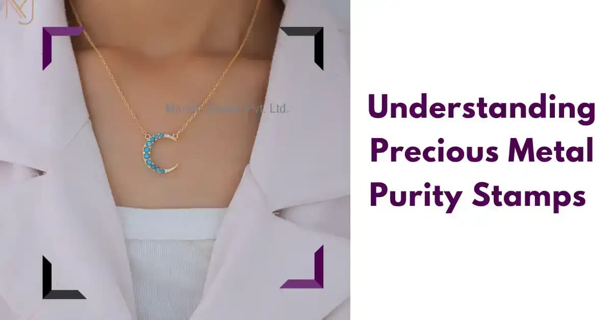 Understanding Precious Metal Purity Stamps