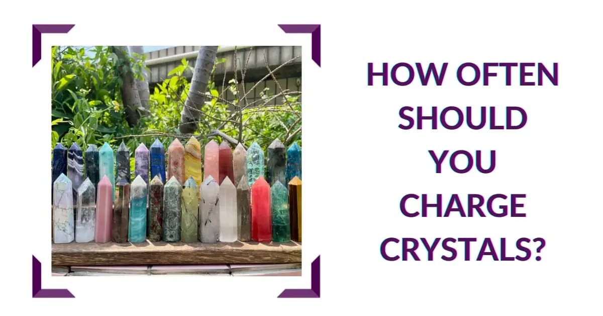 How Often Should You Charge Crystals