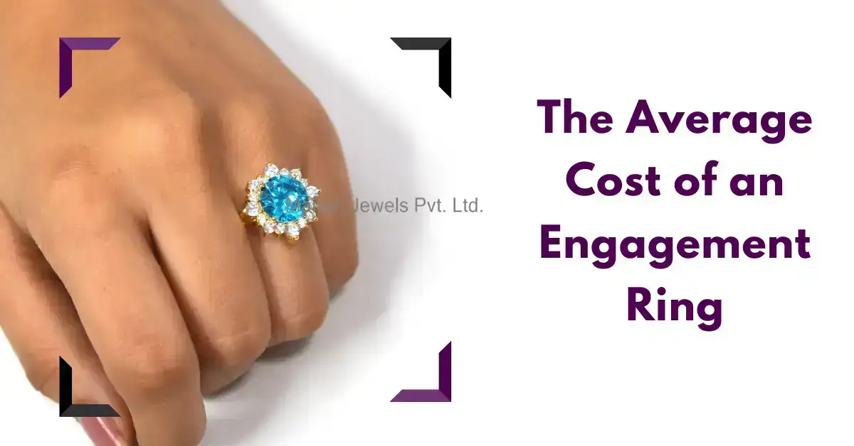 The Average Cost of an Engagement Ring