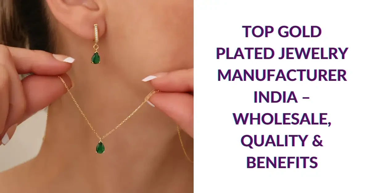 Gold Plated Jewelry Manufacturer India