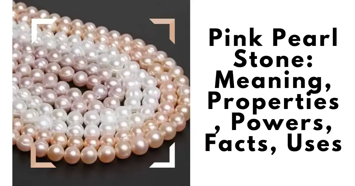 Pink Pearl Stone