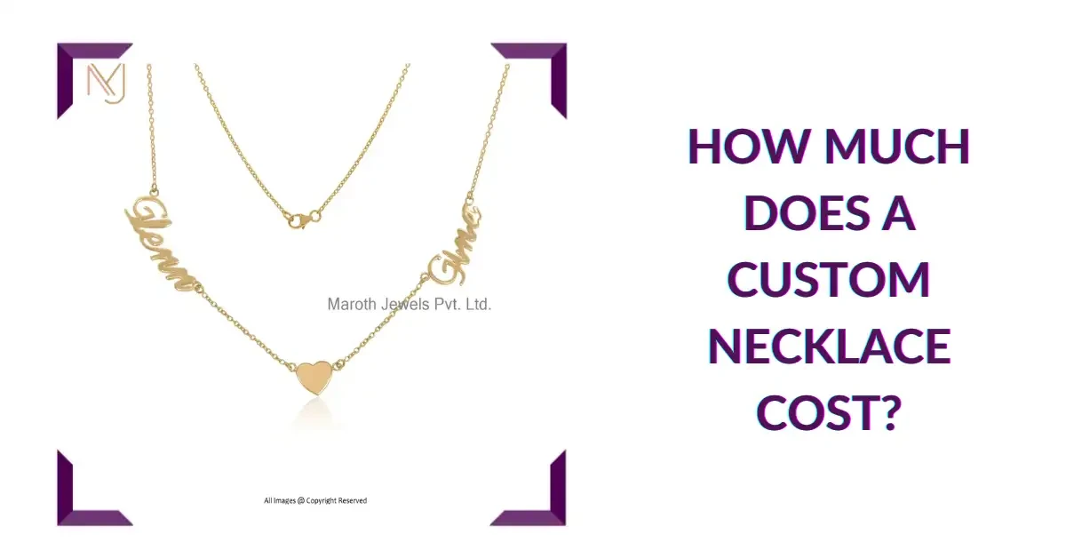How Much Does a Custom Necklace Cost?