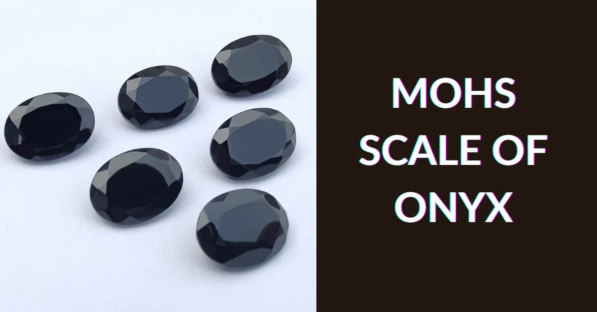 Mohs Scale of Onyx