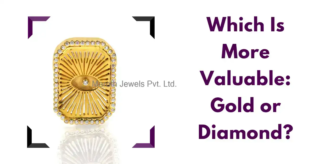 Which Is More Valuable: Gold or Diamond?
