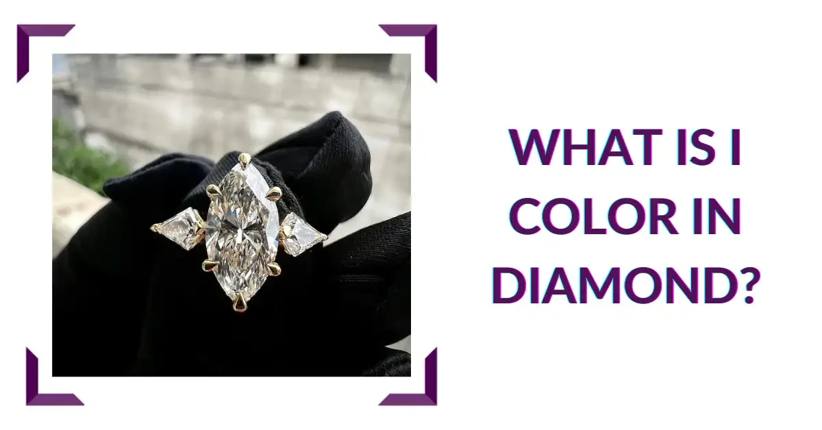 What is I Color in Diamond?